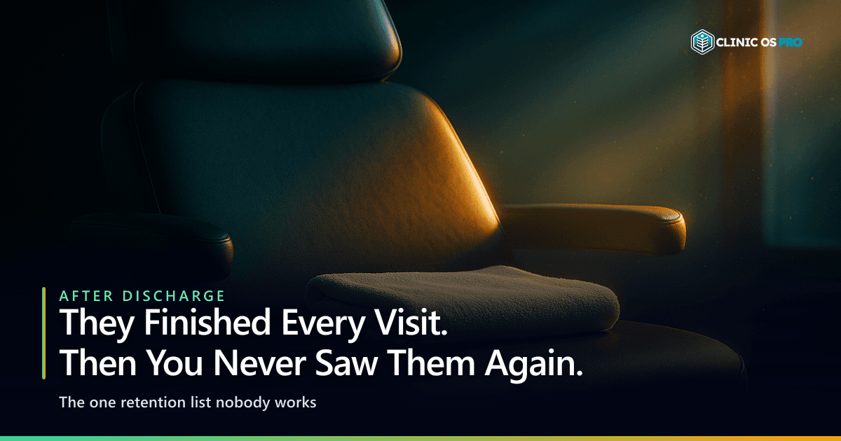 Featured image for: They Finished Every Visit. Then You Never Saw Them Again. – PT practice growth and patient retention by Clinic OS Pro